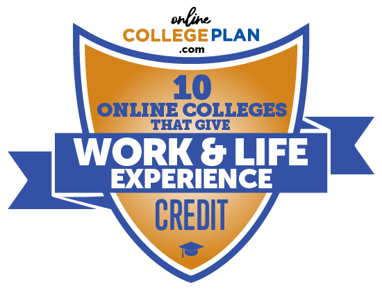 10 Online Colleges That Give Work &  Life Experience Credit