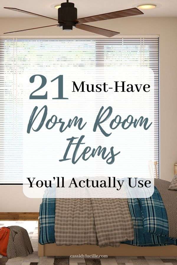 21 Things You Actually Need For Your College Dorm Room ...