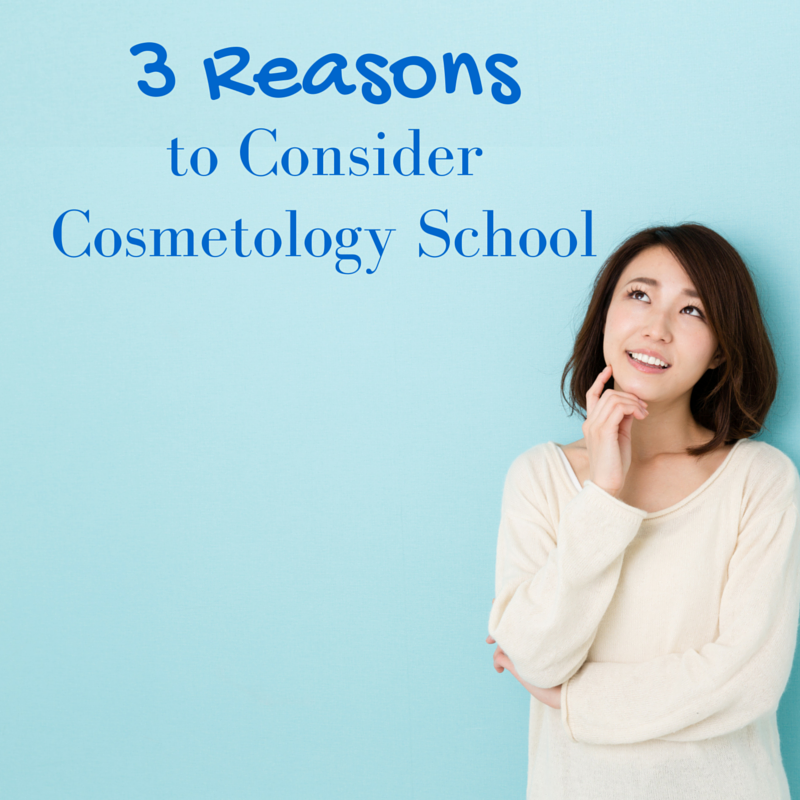 3 Reasons to Consider Cosmetology School