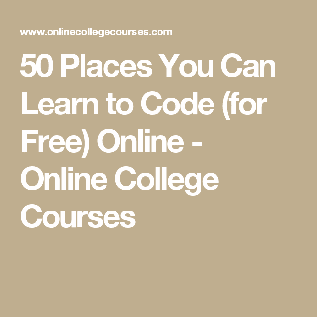 50 Places You Can Learn to Code (for Free) Online