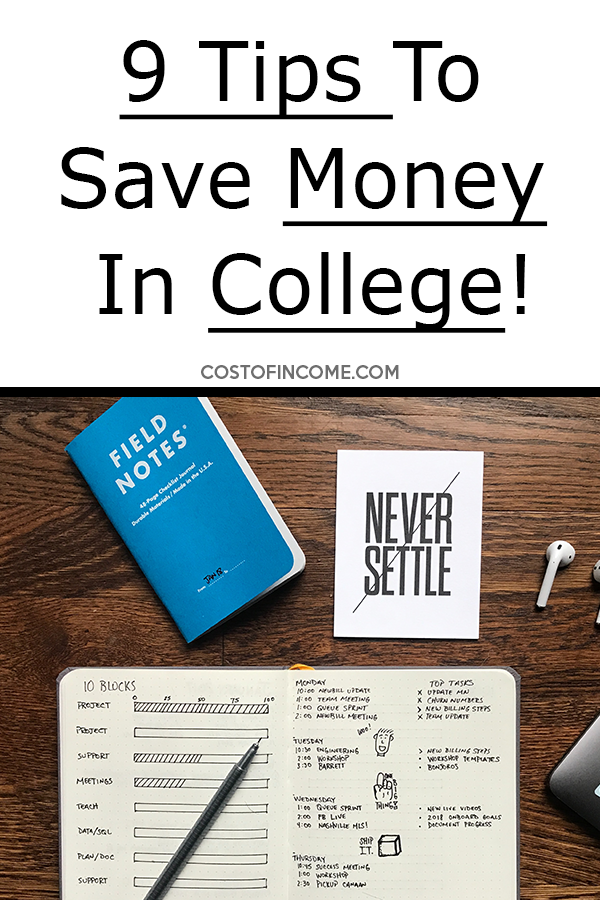 9 Tips To Save Money In College!