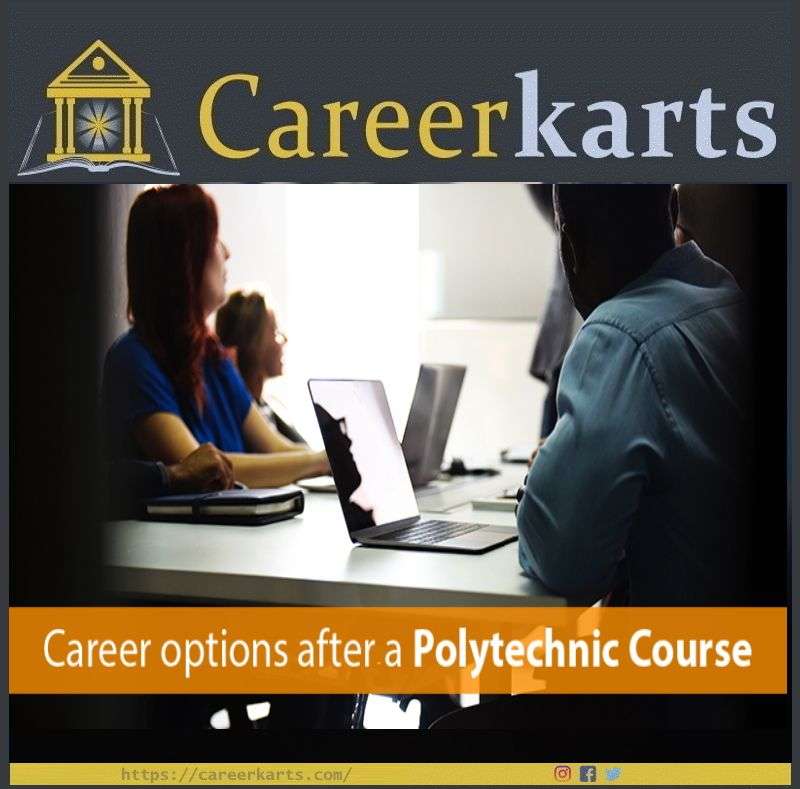 Career opportunities after a polytechnic course