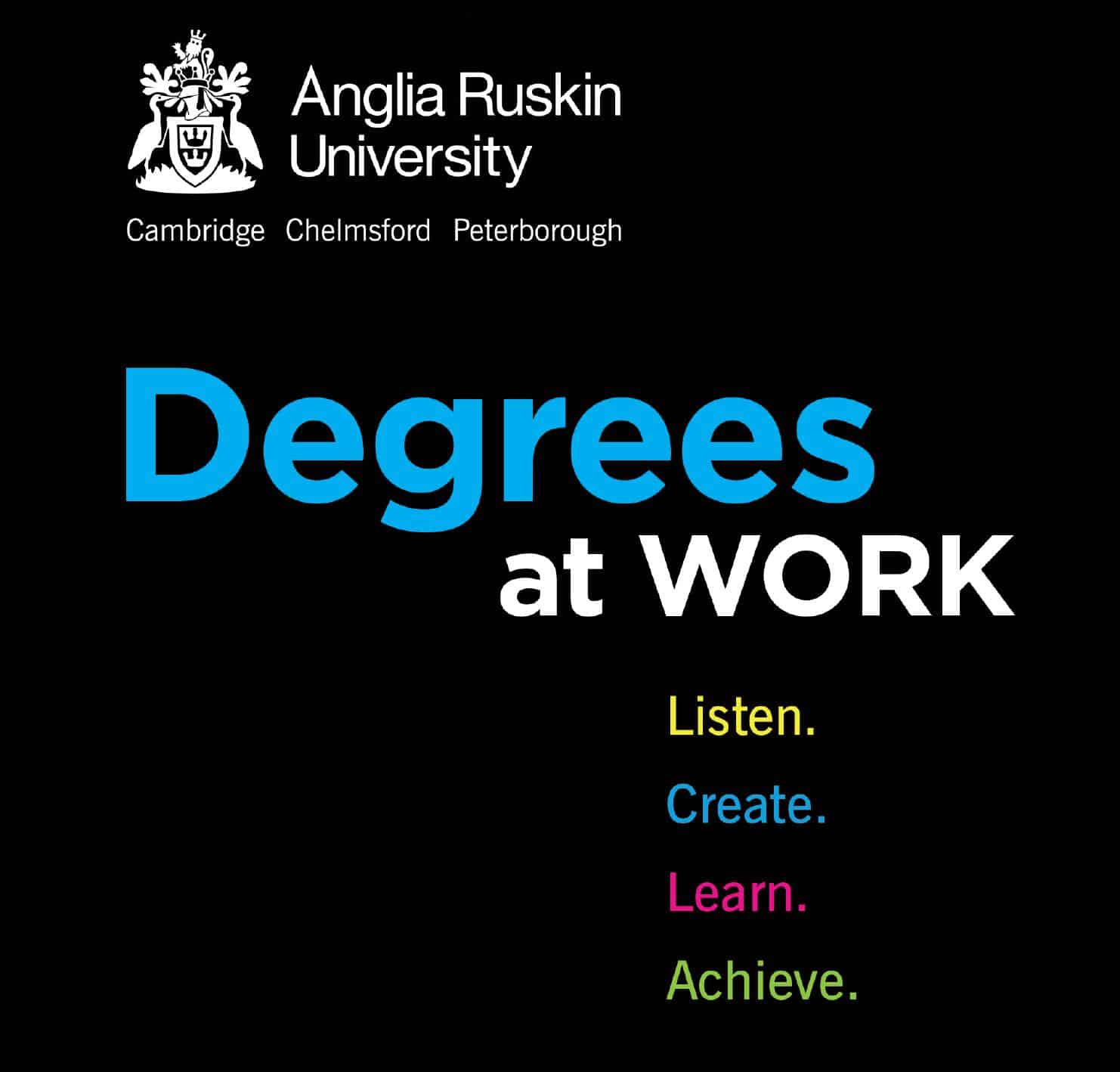 Degrees at Work: Listen. Create. Learn. Achieve. by Degrees at Work ...