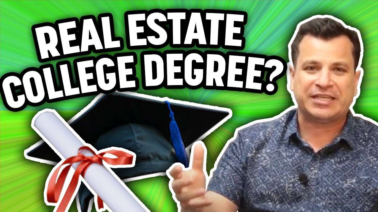 Do Real Estate Agents Need College Degrees?