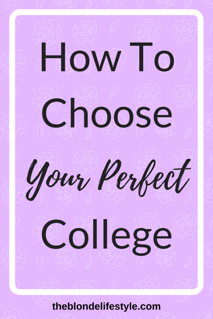How To Choose Your Perfect College