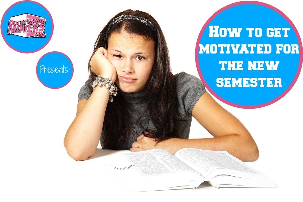 How To Get Motivated For The New Semester