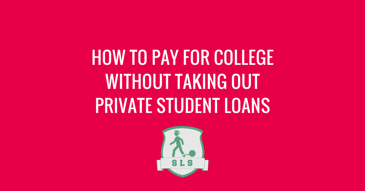 How to Pay for College Without Private Student Loans