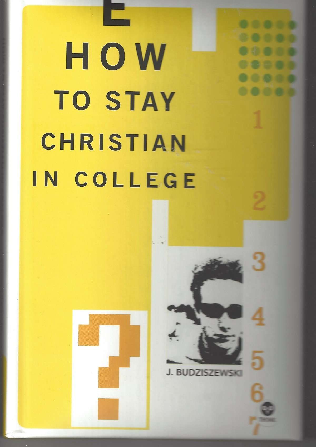 How To Stay Christian In College (2004)