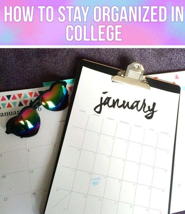How To Stay Organized in College