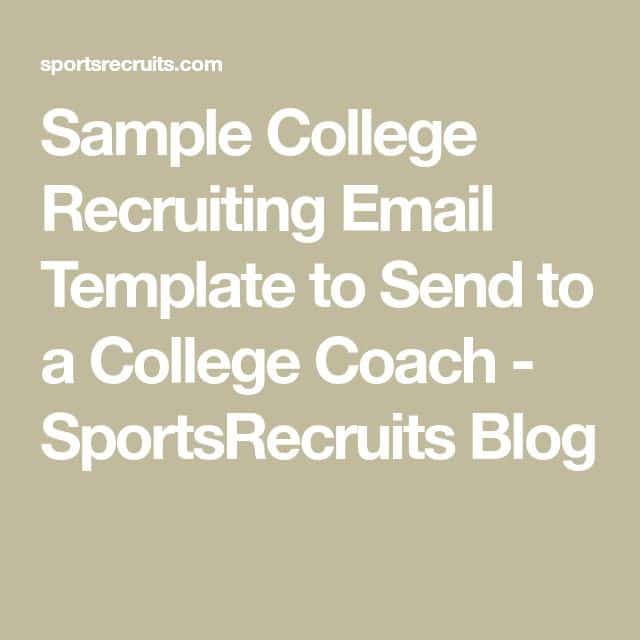 Sample College Recruiting Email Template to Send to a College Coach ...