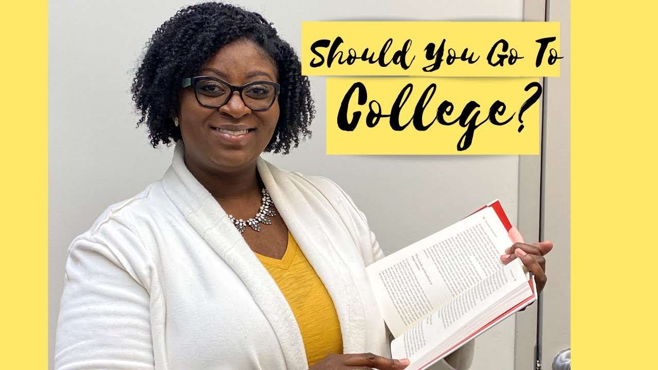 Should You Go to College?