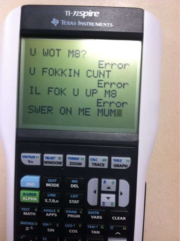 This was on my desks calculator when I came into College ...