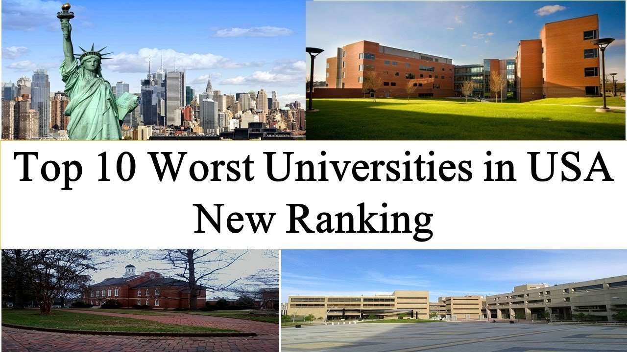 Top 10 Worst Universities in USA New Ranking