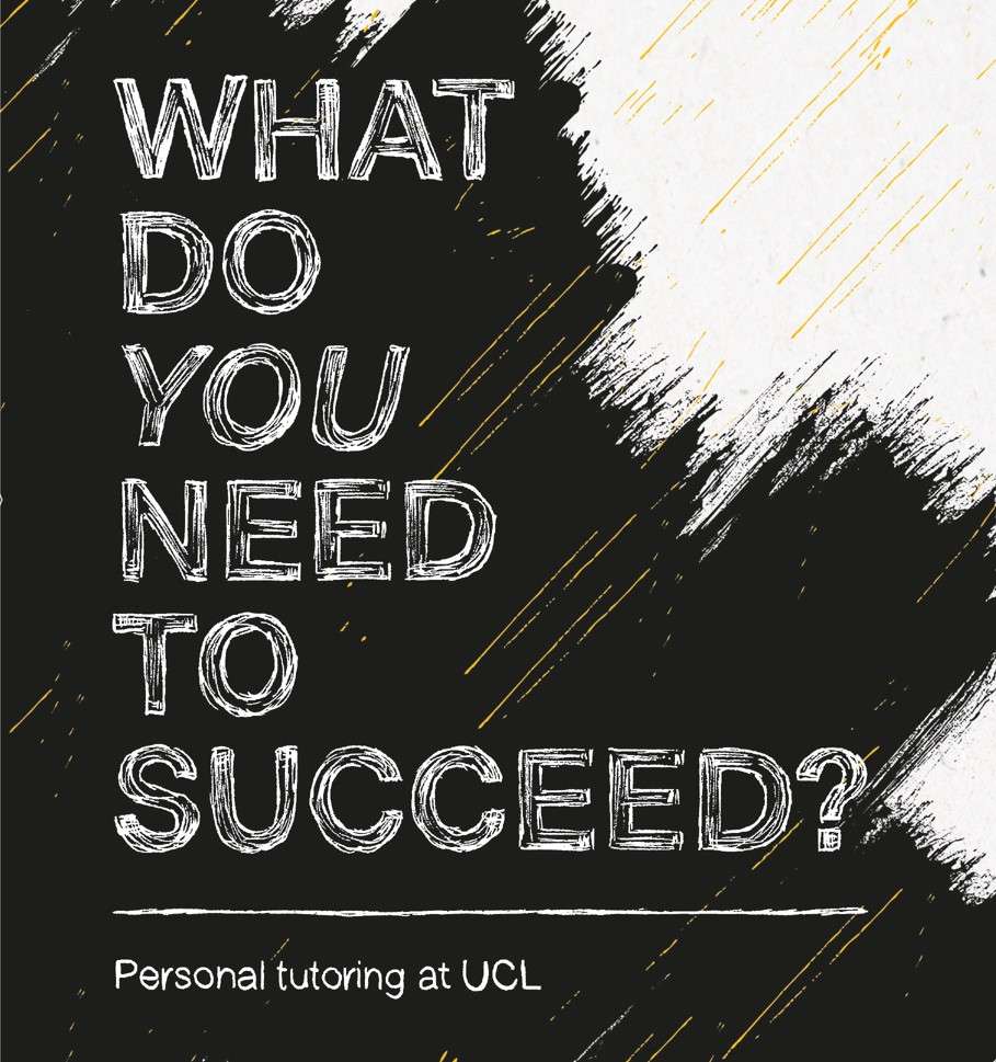 What do you need to succeed? Campaign to promote personal tutoring ...