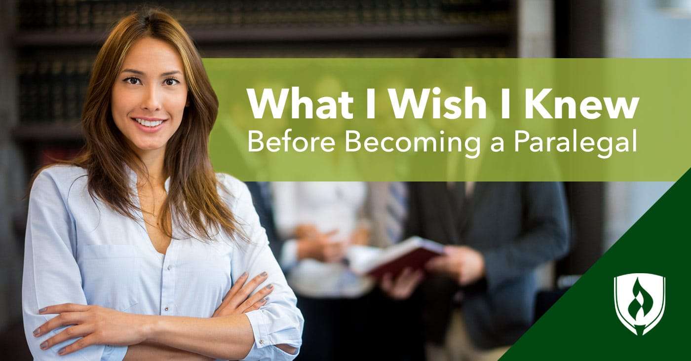 What I Wish I Knew Before Becoming a Paralegal