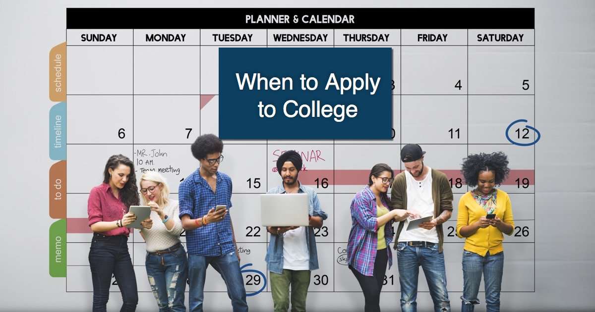 When to Apply to College: A 6